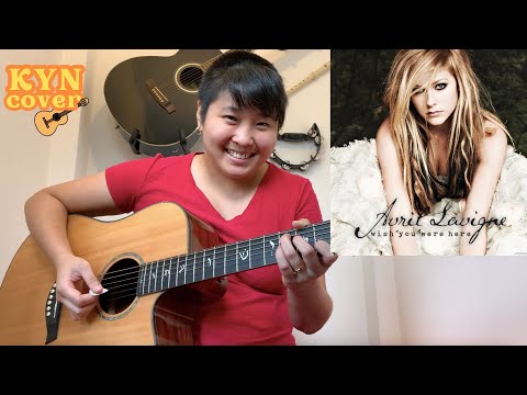 Wish You Were Here - Avril Lavigne