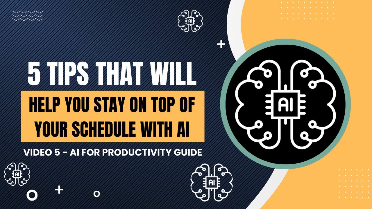 5 Tips That Will Help You Stay on Top of Your Schedule With AI