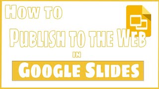 How to Publish to the Web in Google Slides