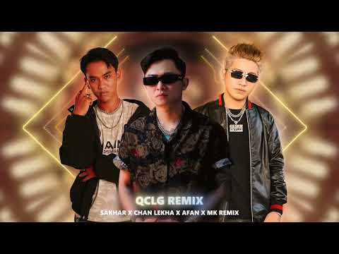 Qua Cam Làm Giàu (MK Remix) - Sakhar x AFan x Chan Lekha |  Nhạc Trẻ Remix Hot Trend 2024