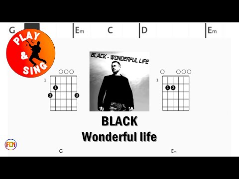 Wonderfull Life - Black