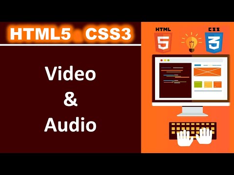 Learn How to add Audio and Video in HTML5 | HTML Tutorials for ...