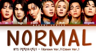 Download lagu BTS (방탄소년단) 'NORMAL' (Korean Ver.)(Clean Ver.) Lyrics (Color coded lyrics) mp3