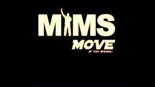 Mims  Move if you wanna (HD)