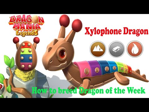 How to breed Dragon of the Week * Xylophone Dragon * - Dragon Mania Legends