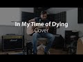 In My Time of Dying - Cover