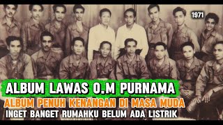 Download lagu ALBUM LAWAS OM PURNAMA ELVY SUKAESIH NOSTALGIA 1971 PENUH KENANGAN mp3