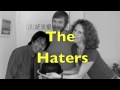 The Haters Episode 2