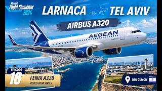 World Tour #18 | Aegean Airlines Flight - Larnaca (LCLK) To Tel Aviv (LLBG) | Fe