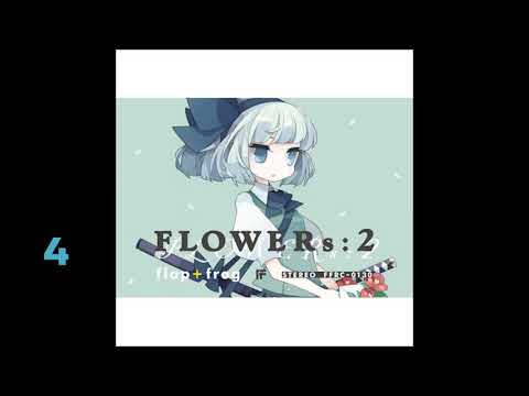 [Reitaisai 10] (Flap+frog) FLOWERs:2