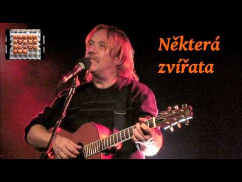 Jaromír Nohavica - Některá zvířata