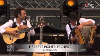 "DJANGA SAI" | Herbert Pixner Projekt |  (live in Spielberg 2014)