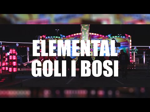 Elemental - Goli i bosi [Official music video]