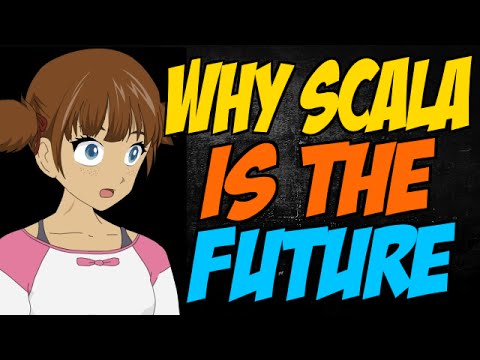 Why Scala is the Future