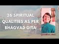26 Spiritual Qualities As Per Bhagavad Gita By Amit Sharma