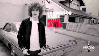 Francesco Yates - Nobody Like You LYRICS