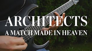 ARCHITECTS - A Match Made In Heaven GUITAR COVER