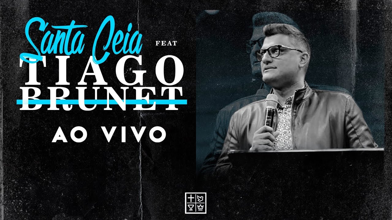 Santa Ceia Manhã - Feat Tiago Brunet | 02.12.2018