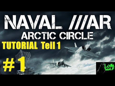 Naval War Arctic Circle Tutorial Teil 1 Gameplay Deutsch # 1