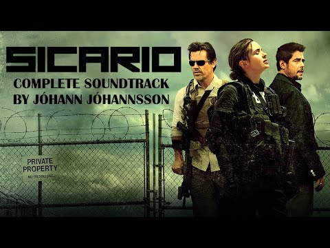 Sicario Soundtrack - Jóhann Jóhannsson