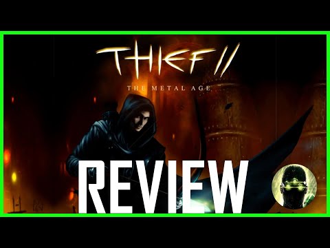 Thief II - The Metal Age // Review