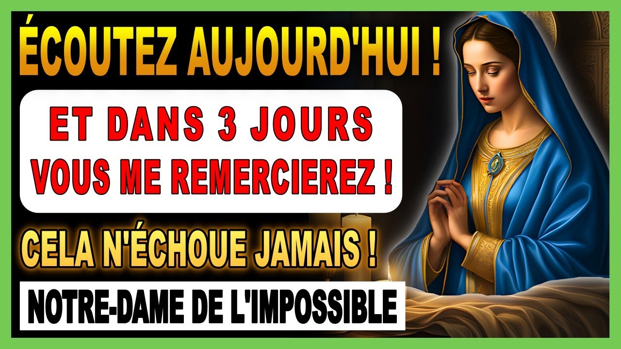 🛑Prière Puissante à NOTRE-DAME DE L'IMPOSSIBLE - Pour un Miracle Urgent!