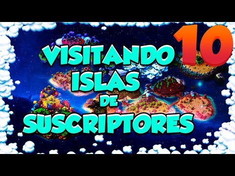 🌎 VISITANDO ISLAS DE SUSCRIPTORES! - EP.10
