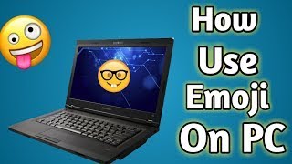 How to use Emoji in PC and Laptop in Windows 7/8/8.1/10
