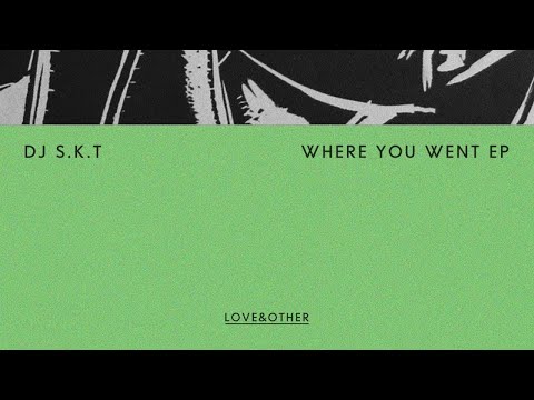 DJ S.K.T - Hot Tainted Love