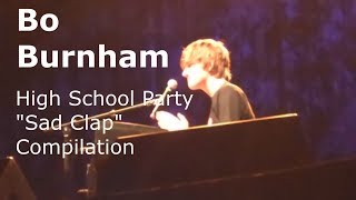 Bo Burnham: High School Party &quot;Sad Clap&quot; Compilation