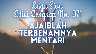 Download lagu 071  AJAIBLAH TERBENAMNYA MENTARI || LAGU SION || mp3