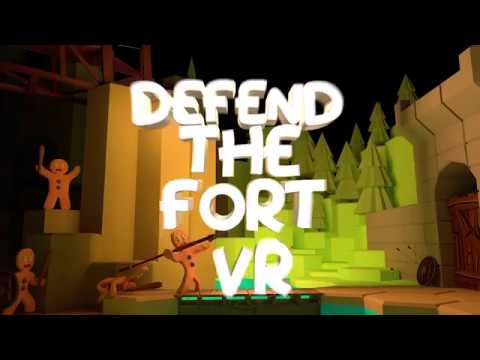 Defend The Fort VR Trailer