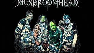 Mushroomhead - Nowhere To Go
