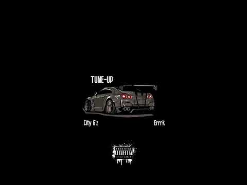 City G'z - Tune-Up ft. Errrk ( Official Audio ) ( Prod. By: SHREDDED )