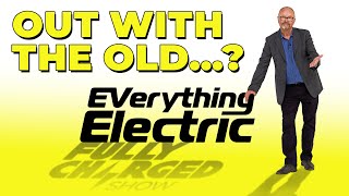 In with the new! Fully Charged evolves into E…