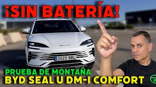 BYD SEAL U DM-i COMFORT | MOUNTAIN TEST without MOTORK BATTERY