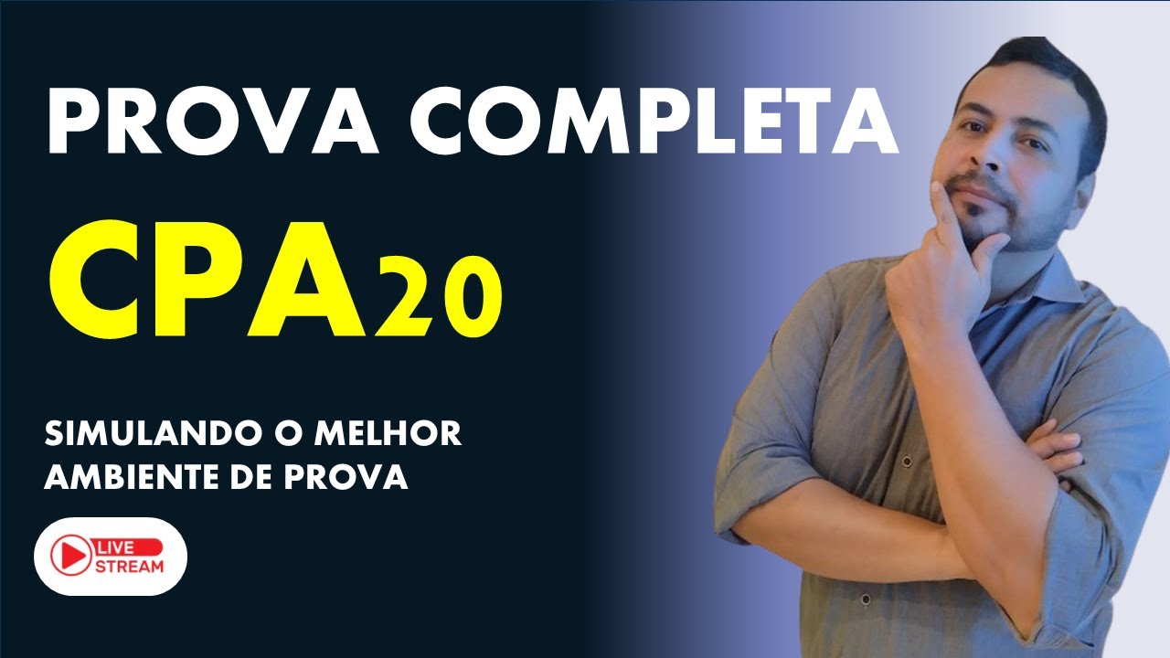 PROVA COMPLETA CPA20 COMENTADA | PRÉ PROVA | SIMULADO COMENTADO