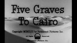 Five Graves to Cairo (1943) - Suite - Miklos Rozsa
