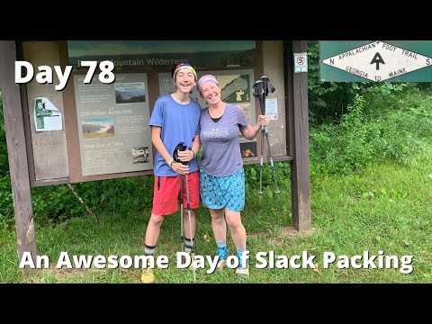 Day 78 | Putting in the Miles with Slack Packing | Appalachian Trail 2022