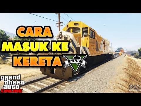 download lagu mp3 mp4 Cara Naik Kereta Api Di Gta 5, download lagu Cara Naik Kereta Api Di Gta 5 gratis, unduh video klip Cara Naik Kereta Api Di Gta 5