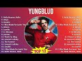 YUNGBLUD 2025 MIX Best Collection Hello Heaven Hello Abyss Zombie I Was Made For Lovin You