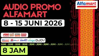 Download lagu Audio Promo Alfamart 8 - 15 JUNI 2026 - Non-Stop 8 Jam / 1 SIFT FULL - TerUpdate mp3