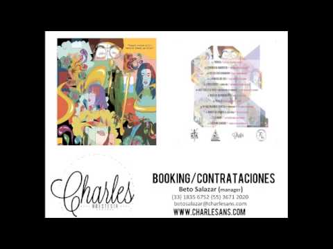 05. CHARLES ANS FT GORDO ANS - A PASO LENTO / "Un homenaje a Jorge Drexler"