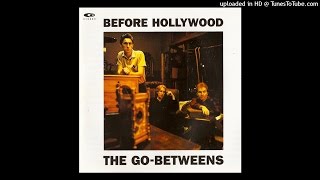 The Go-Betweens - Dusty in Here