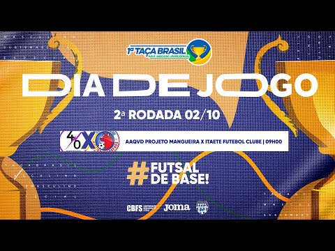 Taça Brasil Sub19 Masc. Divisão Especial | AAQVD Projeto Mangueira x Itaete | 2ª Rodada |Ao Vivo