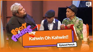 Download lagu [EPISOD PENUH] Bocey & Friends Live 2018 - Kahwin Oh Kahwin! mp3