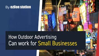 How Outdoor Advertising can work for Small Businesses