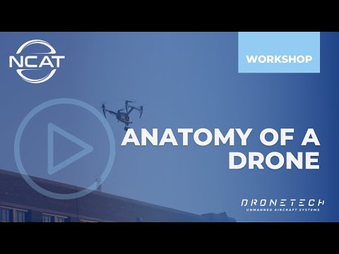 DRONETECH Educator Workshop: STEM Drones Take Flight - Anatomy of a Drone