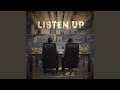 Listen Up