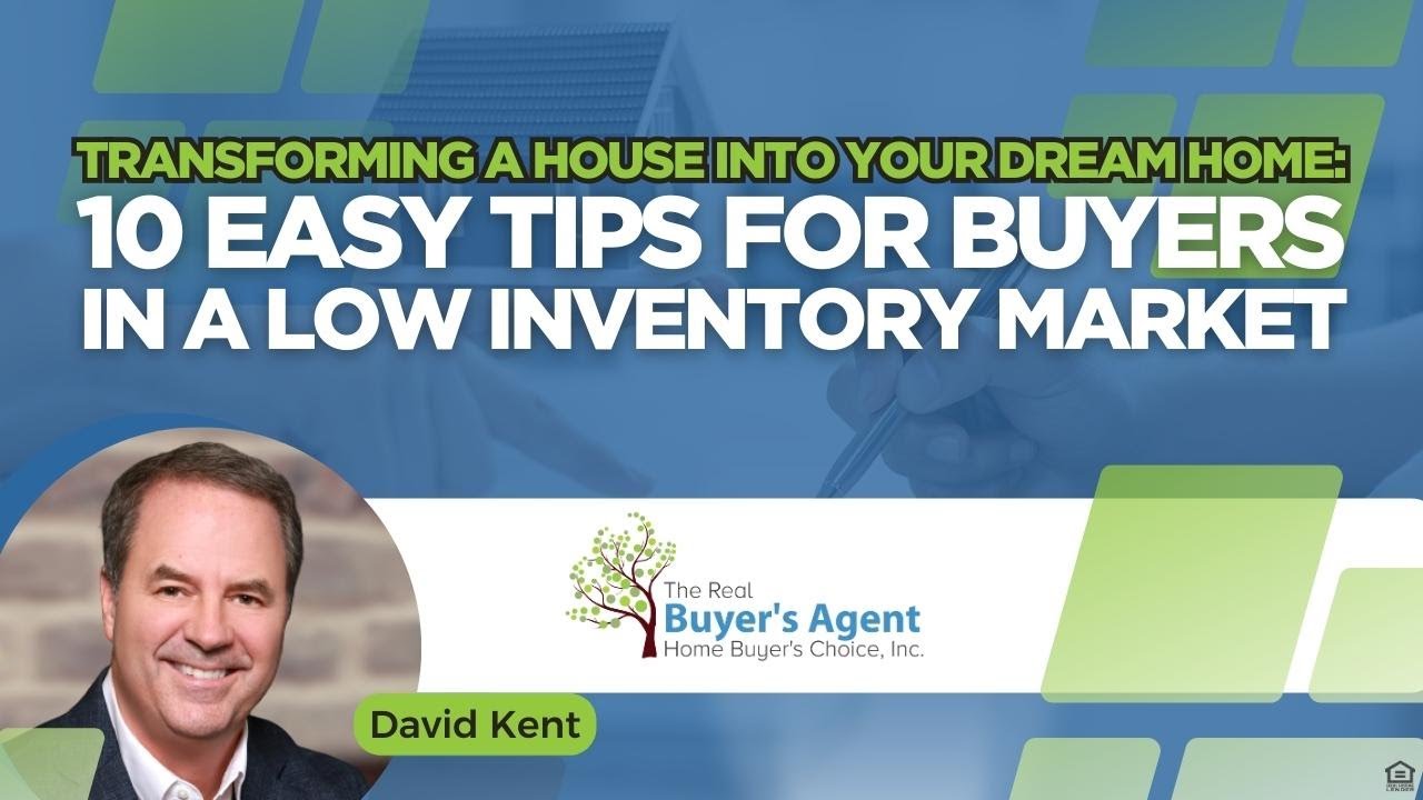 10 Easy Tips for Buyers in a Low Inventory Market